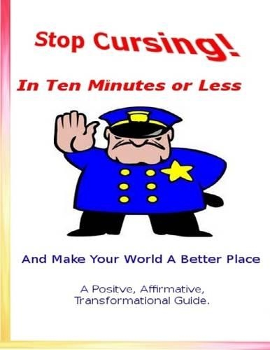 Stop Cursing in Ten Minutes or Less