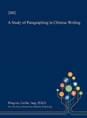 A Study of Paragraphing in Chinese Writing