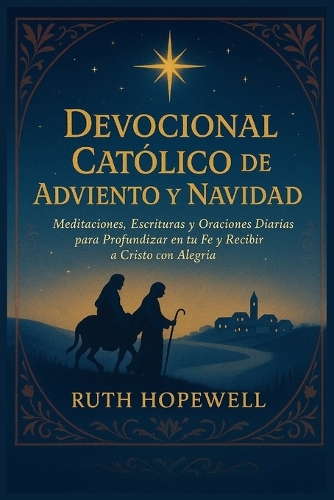 Devocional Católico de Adviento y Navidad