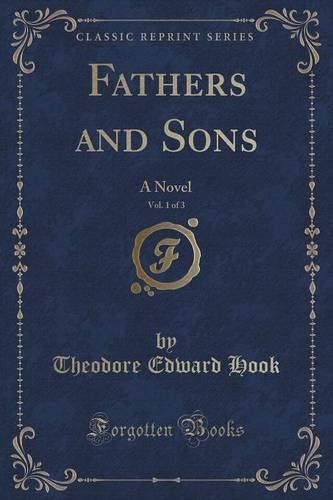 Fathers and Sons, Vol. 1 of 3