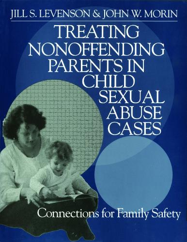 Treating Nonoffending Parents in Child Sexual Abuse Cases
