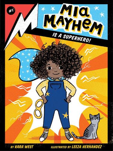 Mia Mayhem Is a Superhero!: Volume 1(Mia Mayhem)