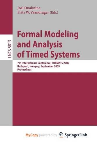 Formal Modeling and Analysis of Timed Systems