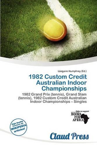 1982 Custom Credit Australian Indoor Championships