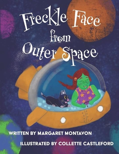 Freckle Face From Outer Space: (1 Freckle Face World)
