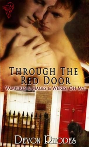 Through the Red Door: (No. 2 Vampires & Mages & Werewolves Oh My!)