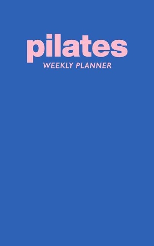 Pilates Weekly Planner