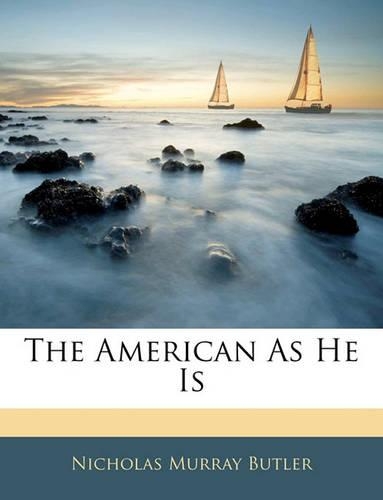 The American as He Is