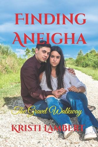 Finding Aneigha
