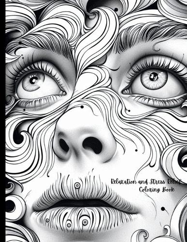 Relaxation and Stress Relief Coloring Book