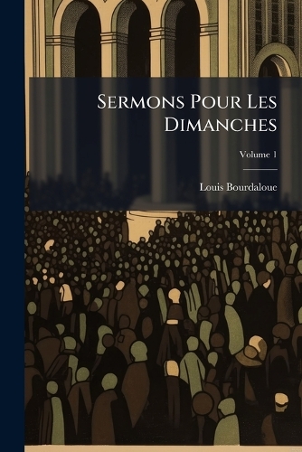 Sermons Pour Les Dimanches