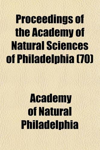 Proceedings of the Academy of Natural Sciences of Philadelphia (70)