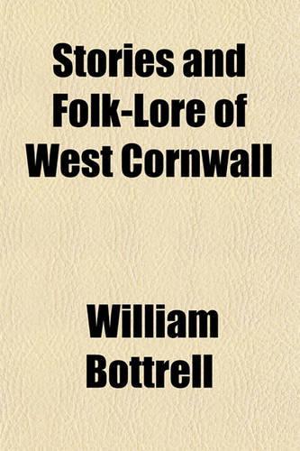 Stories and Folk-Lore of West Cornwall