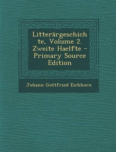 Litterargeschichte, Volume 2. Zweite Haelfte