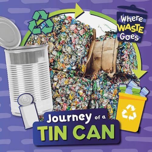 Journey of a Tin Can: (Where Waste Goes)