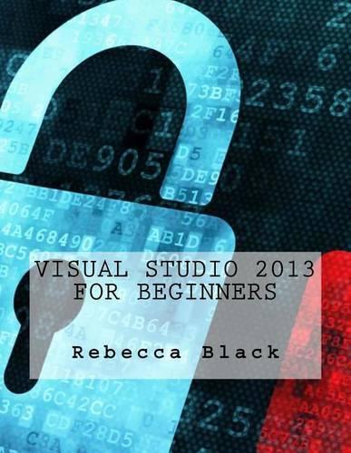 Visual Studio 2013 for Beginners