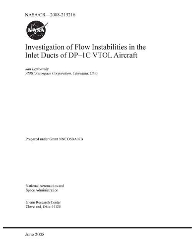 Investigation of Flow Instabilities in the Inlet Ducts of Dp-1c Vtol Aircraft