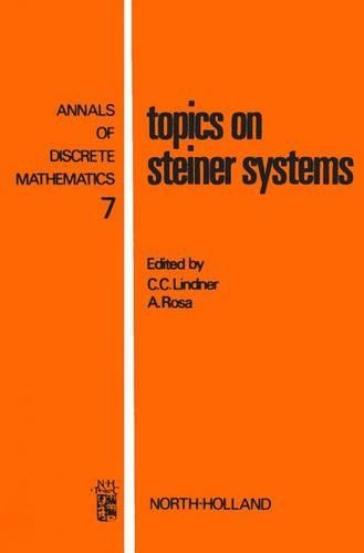 Topics on Steiner Systems: (7 Annals of Discrete Mathematics)