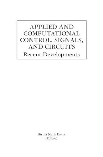 Applied and Computational Control, Signals, and Circuits