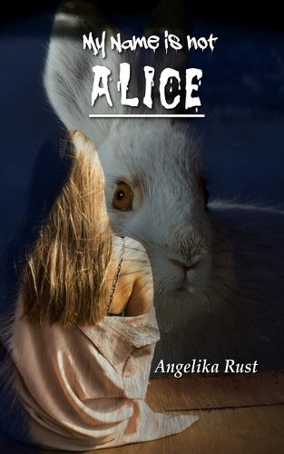 My Name is not Alice: (1 Resident Witch)