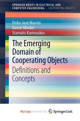 The Emerging Domain of Cooperating Objects