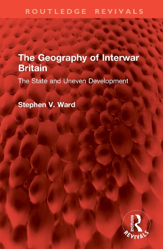 The Geography of Interwar Britain