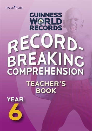 Record Breaking Comprehension Year 6 Teacher's Book: (Guinness Record Breaking Comp)