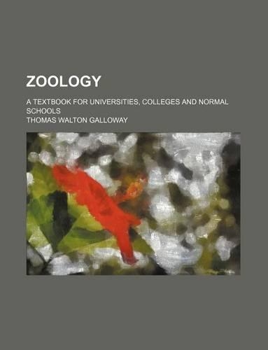 Zoology; A Textbook for Universities, Colleges and Normal Schools