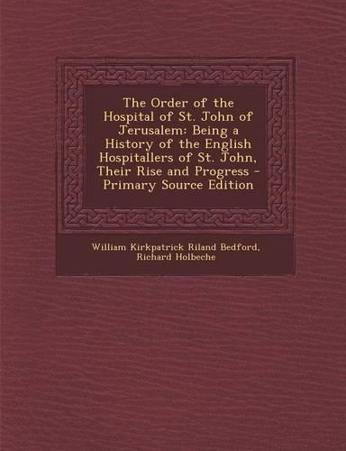 The Order of the Hospital of St. John of Jerusalem