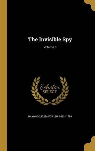 The Invisible Spy; Volume 3