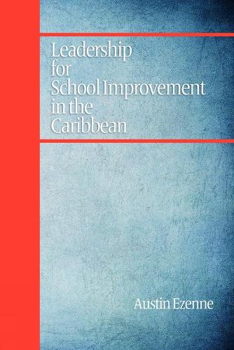 Leadership for School Improvement in the Caribbean