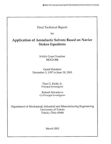 Application of Aeroelastic Solvers Based on Navier Stokes Equations