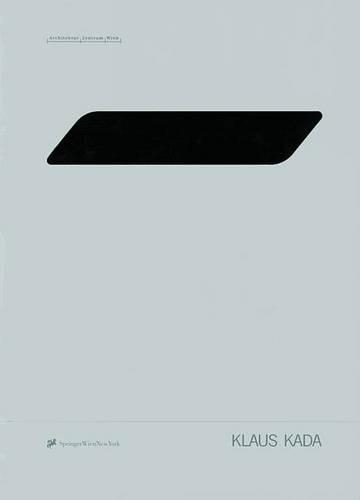 Klaus Kada: (No. 4 Portraits of Austrian Architects)