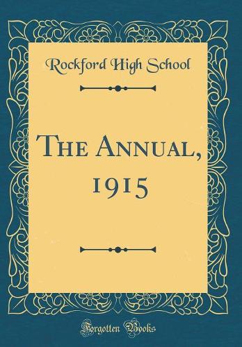 The Annual, 1915 (Classic Reprint)