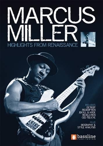 Marcus Miller: Highlights from Renaissance
