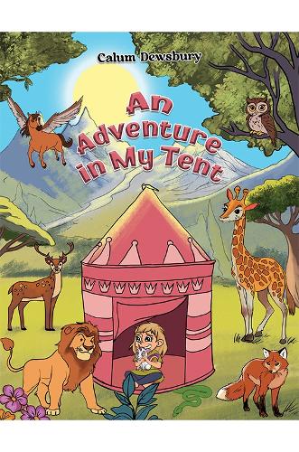 An Adventure in My Tent