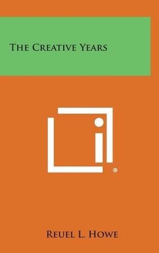 The Creative Years