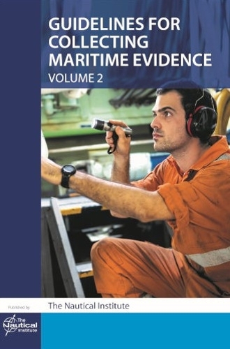 Guidelines for Collecting Maritime Evidence