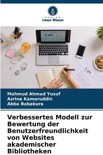 Verbessertes Modell zur Bewertung der Benutzerfreundlichkeit von Websites akademischer Bibliotheken