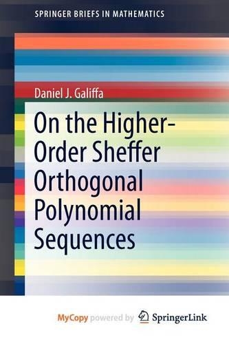 On the Higher-Order Sheffer Orthogonal Polynomial Sequences
