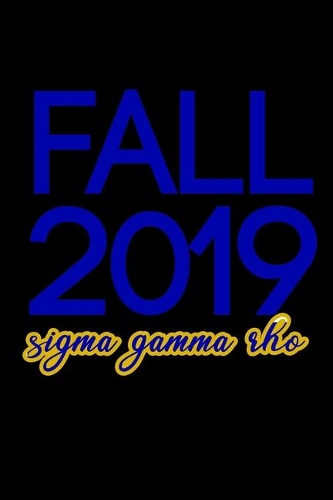 Fall 2019, Sigma Gamma Rho: SGRho inspired Blank, Lined 6x9 inch Notebook for Note-taking and Journaling - Pretty Celebration Notebook for Fall 19 New Members, Officers, Neos, (1 Rhoyalty)