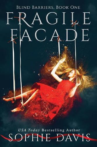 Fragile Facade (Second Edition): (1 Blind Barriers Trilogy)