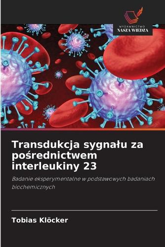 Transdukcja sygnalu za pośrednictwem interleukiny 23