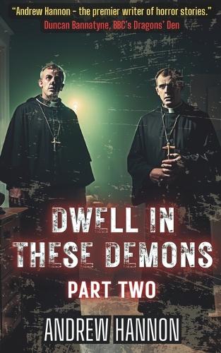 Dwell In These Demons