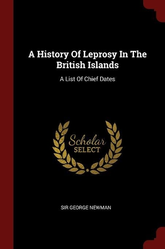 A History of Leprosy in the British Islands