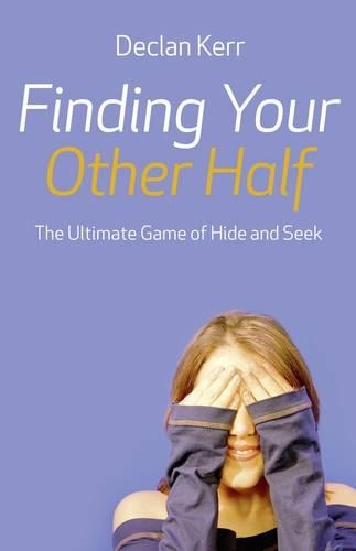 Finding Your Other Half – The Ultimate Game of Hide and Seek