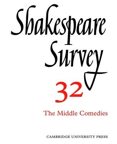 Shakespeare Survey: (Volume 32 The Shakespeare Survey Paperback Set)