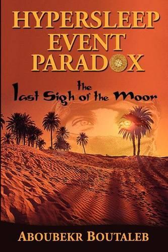 Hypersleep Event Paradox: The Last Sigh of the Moor