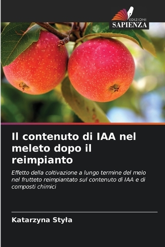 Il contenuto di IAA nel meleto dopo il reimpianto