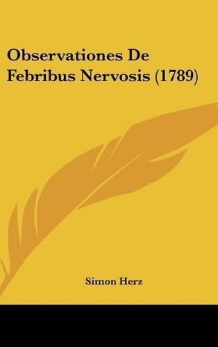 Observationes de Febribus Nervosis (1789)